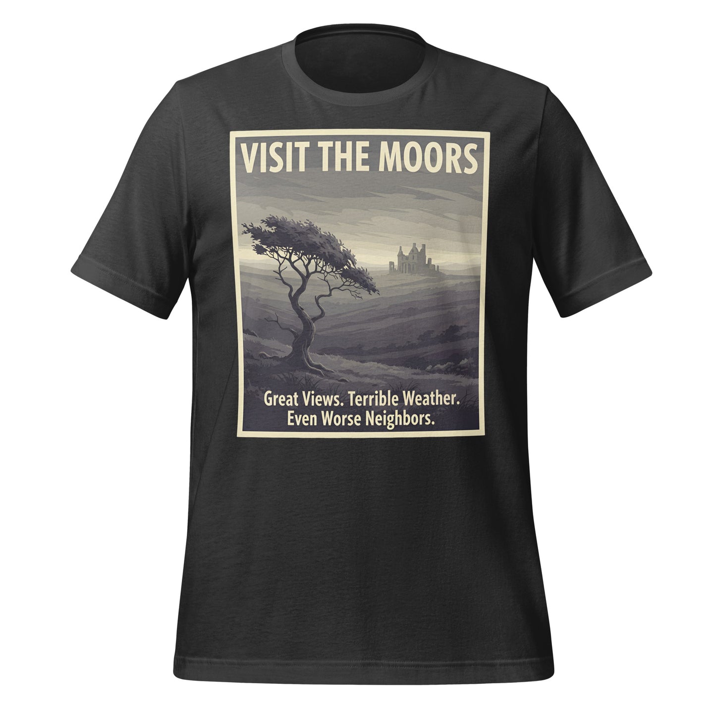 Visit The Moors Great Views Terrible Weather Black Shirt