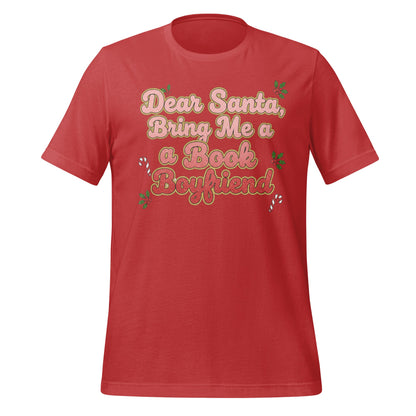 Dear Santa Bring Me a Book Boyfriend T-Shirt