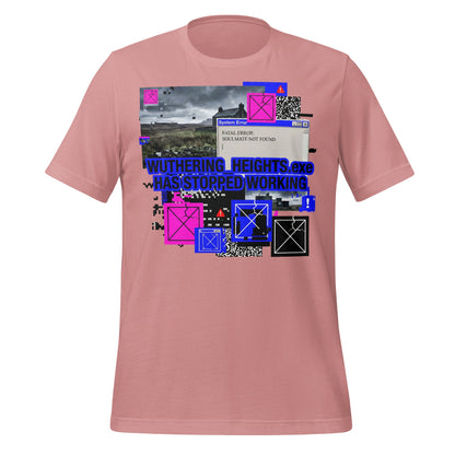 Wuthering Heights.exe Has Stopped Working T-Shirt