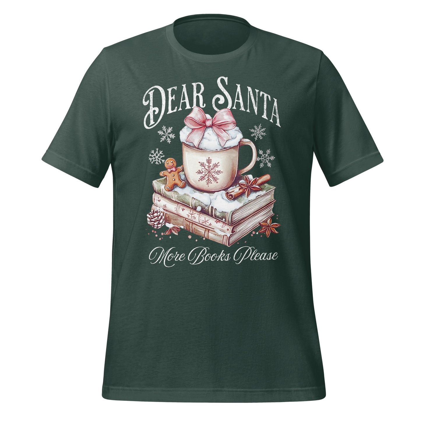 Dear Santa More Books Please Graphic Tshirt