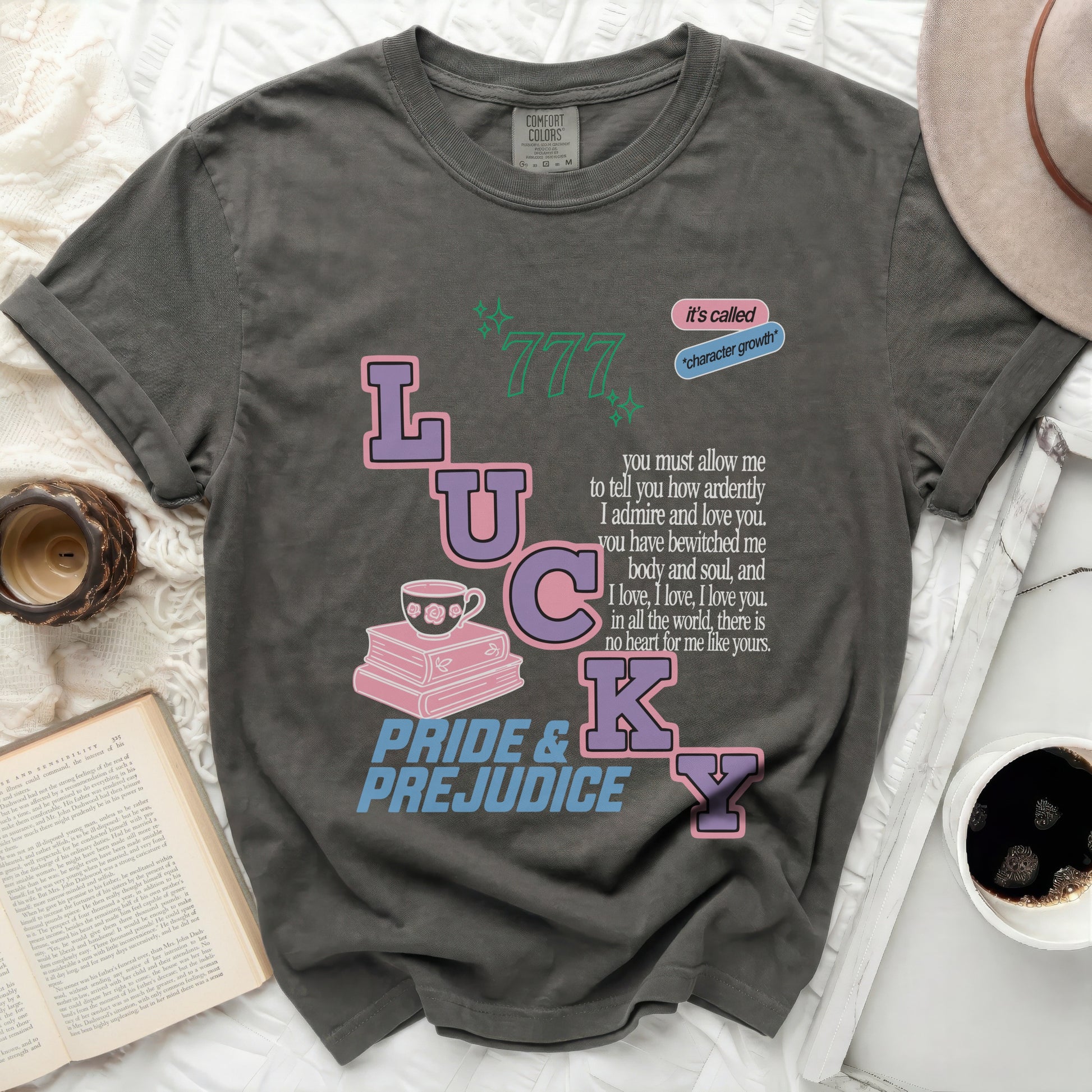 Comfort Colors shirt with "LUCKY" and Pride & Prejudice quote.