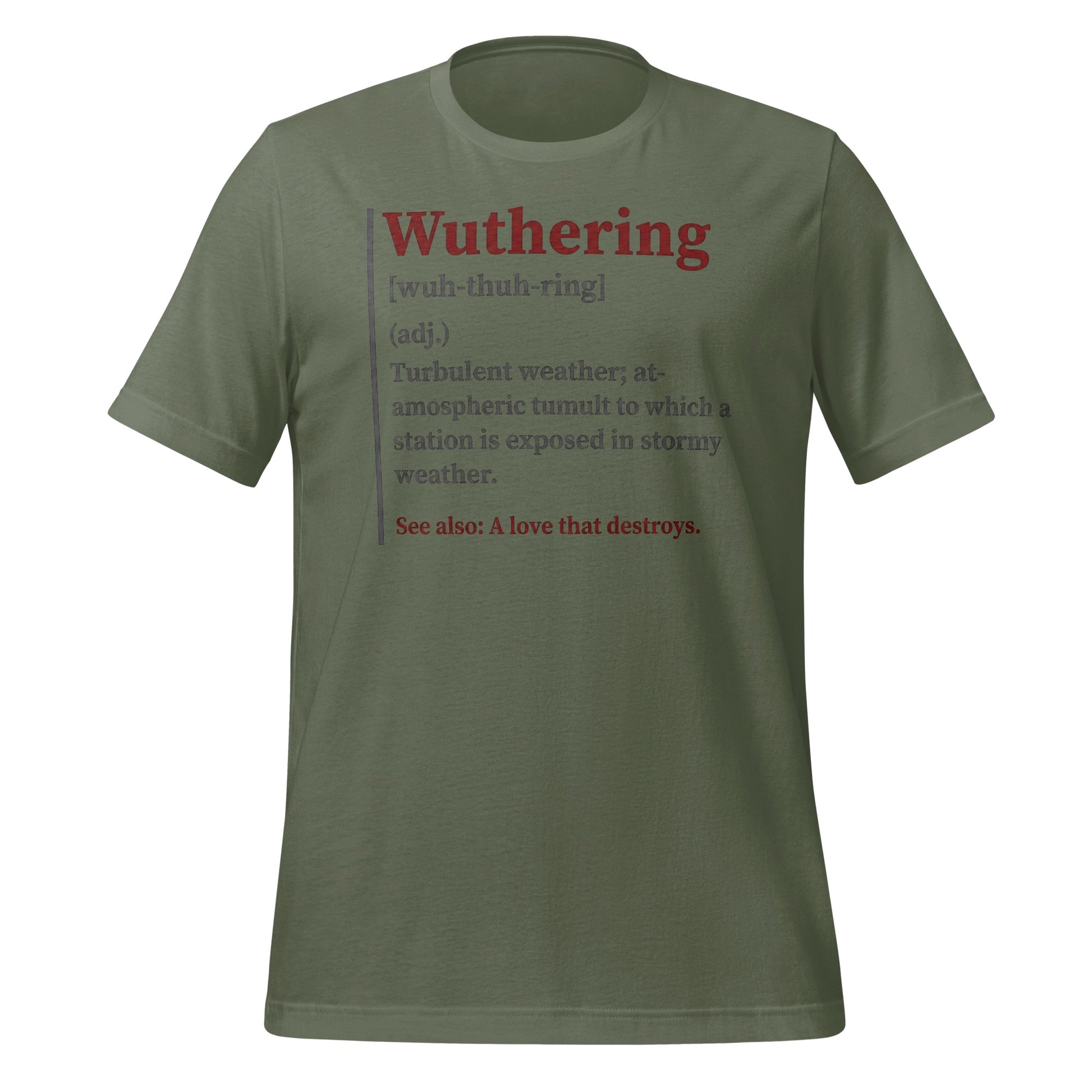 Wuthering Definition Turbulent Weather Typography Shirt