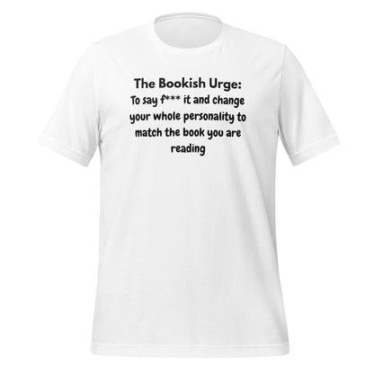 The Bookish Urge Change Your Personality Reading Shirt