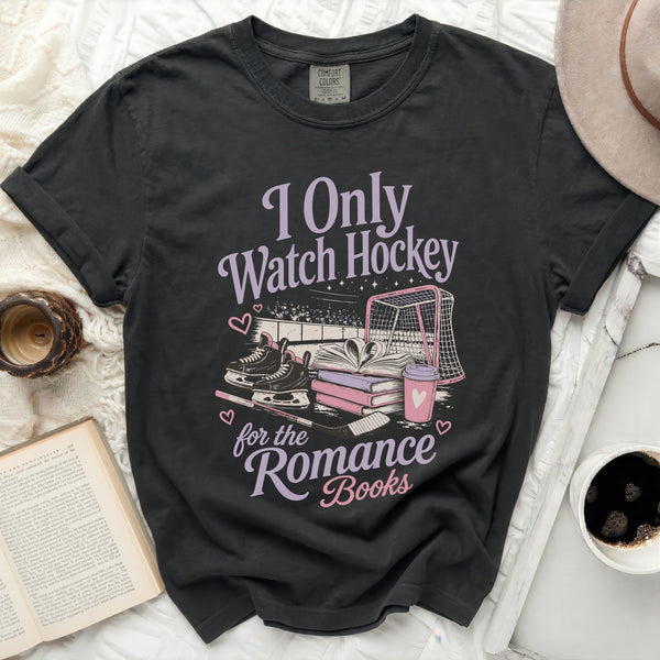 I Only Watch Hockey for Romance Tee in Black