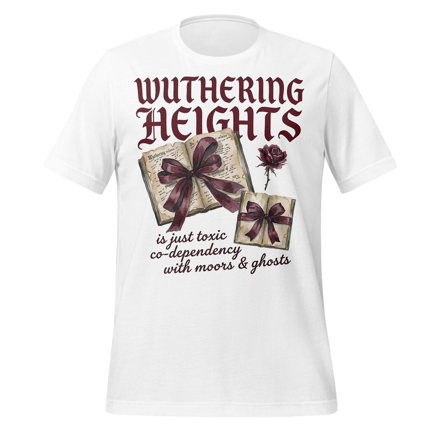 Wuthering Heights is just toxic co-dependency shirt