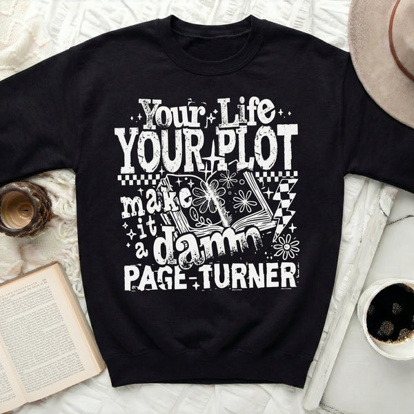 Your Life Your Plot Sweatshirt in Black