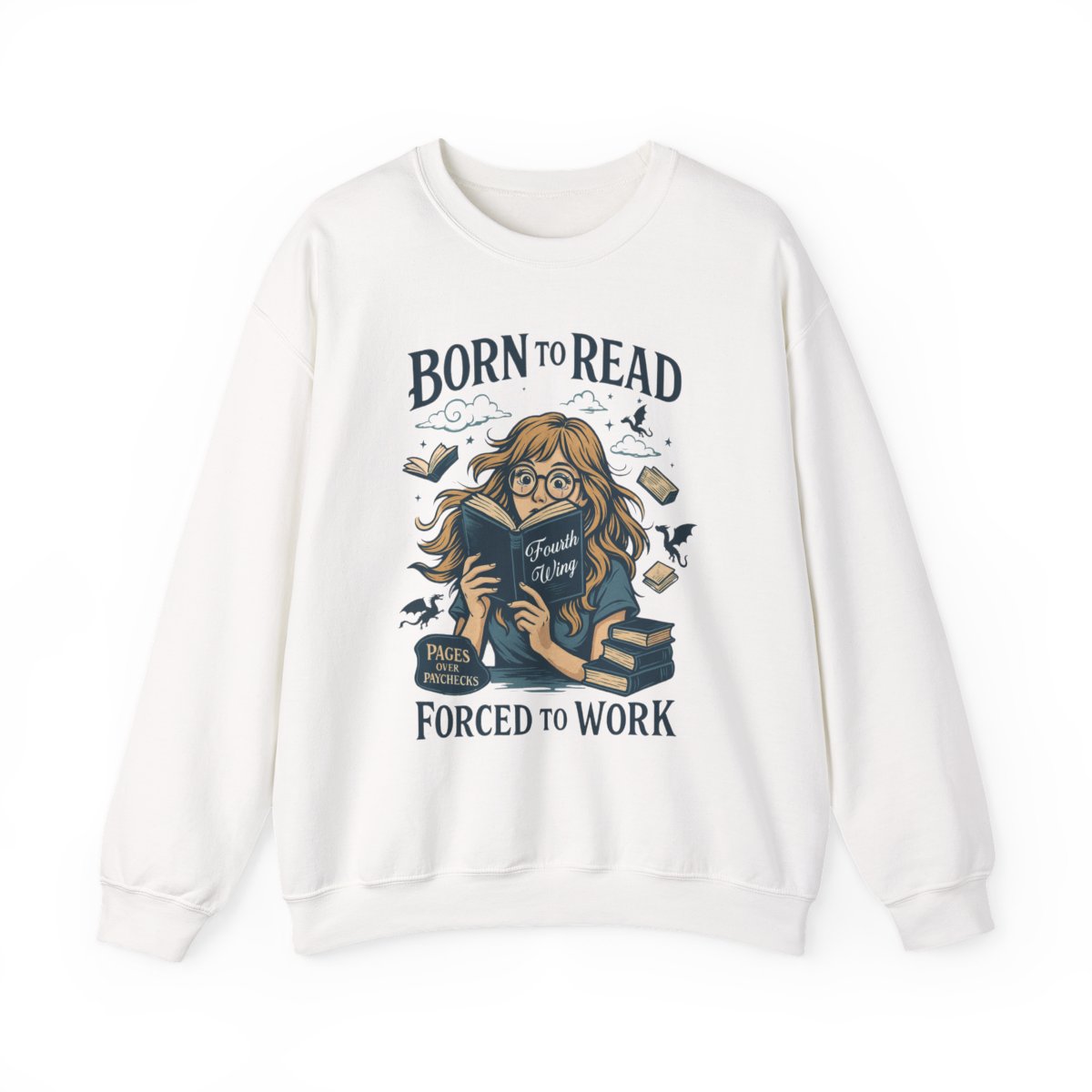 Born to Read Forced to Work Graphic Sweatshirt