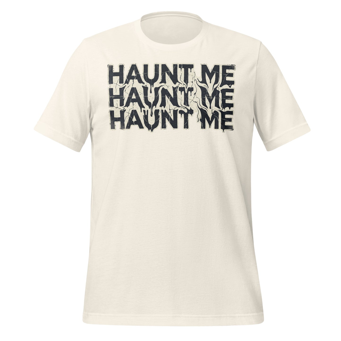 Haunt Me Statement Tee