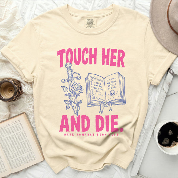 Touch Her And Die Tee in Ivory