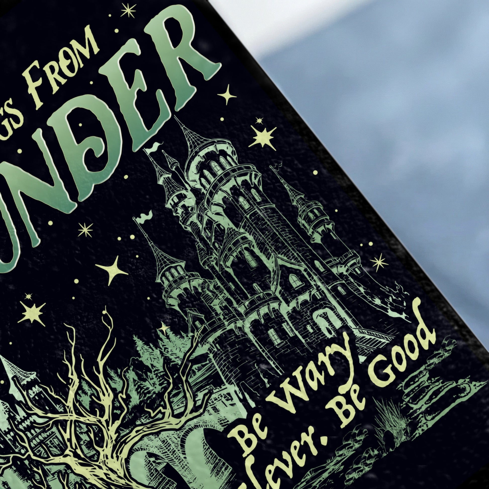 Be Wary Clever Be Good Dark Castle Design product type