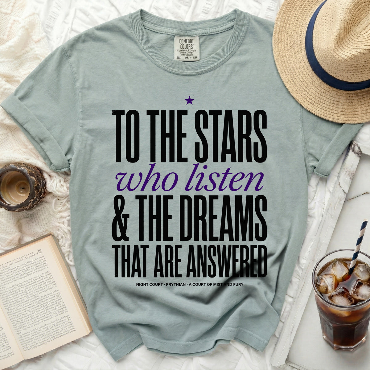 T-shirt with text "To the Stars who listen & The Dreams That Are Answered".