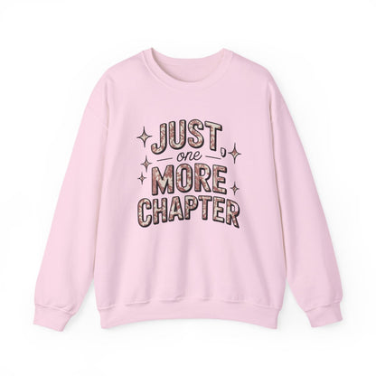 Just One More Chapter Stylish Comfortable Sweatshirt