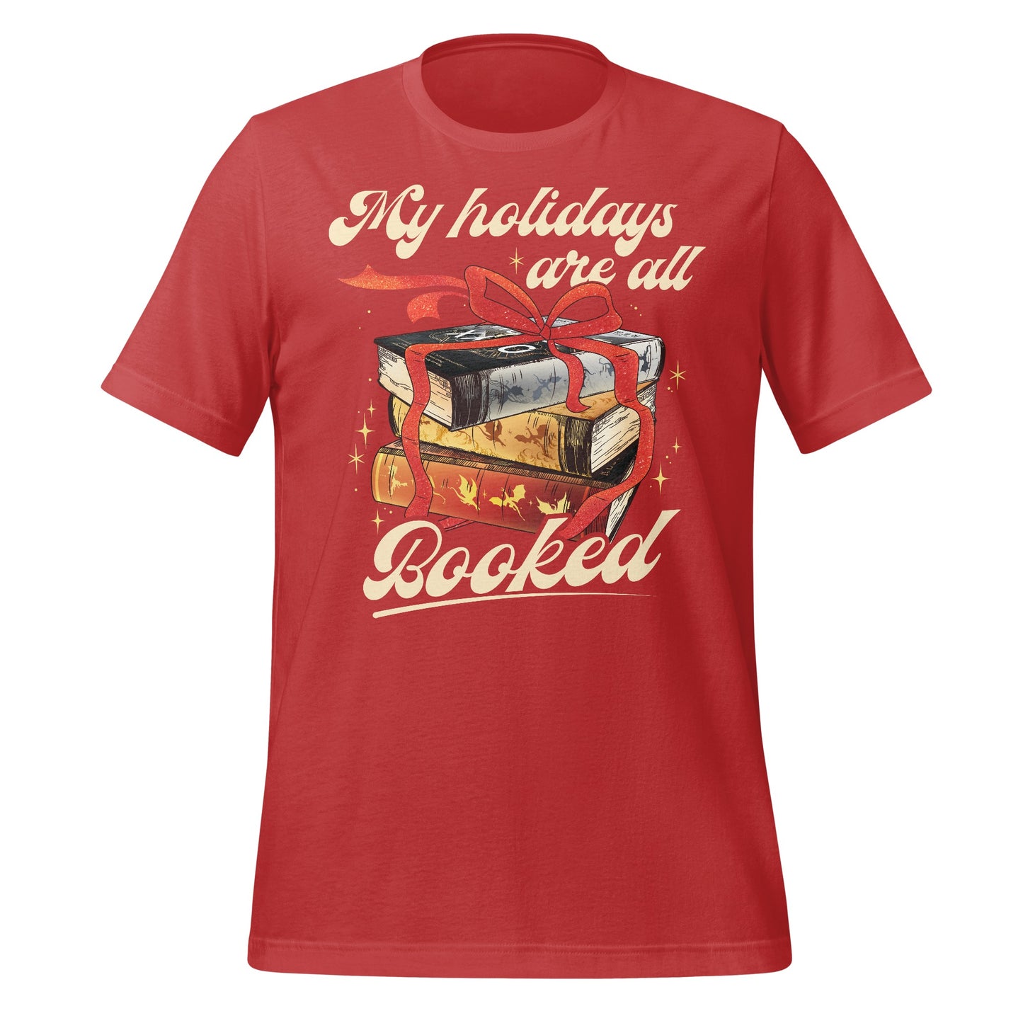 My holidays are all booked inspirational tee