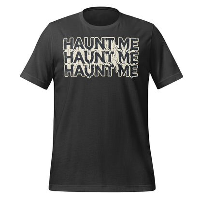 Haunt Me Statement Tee