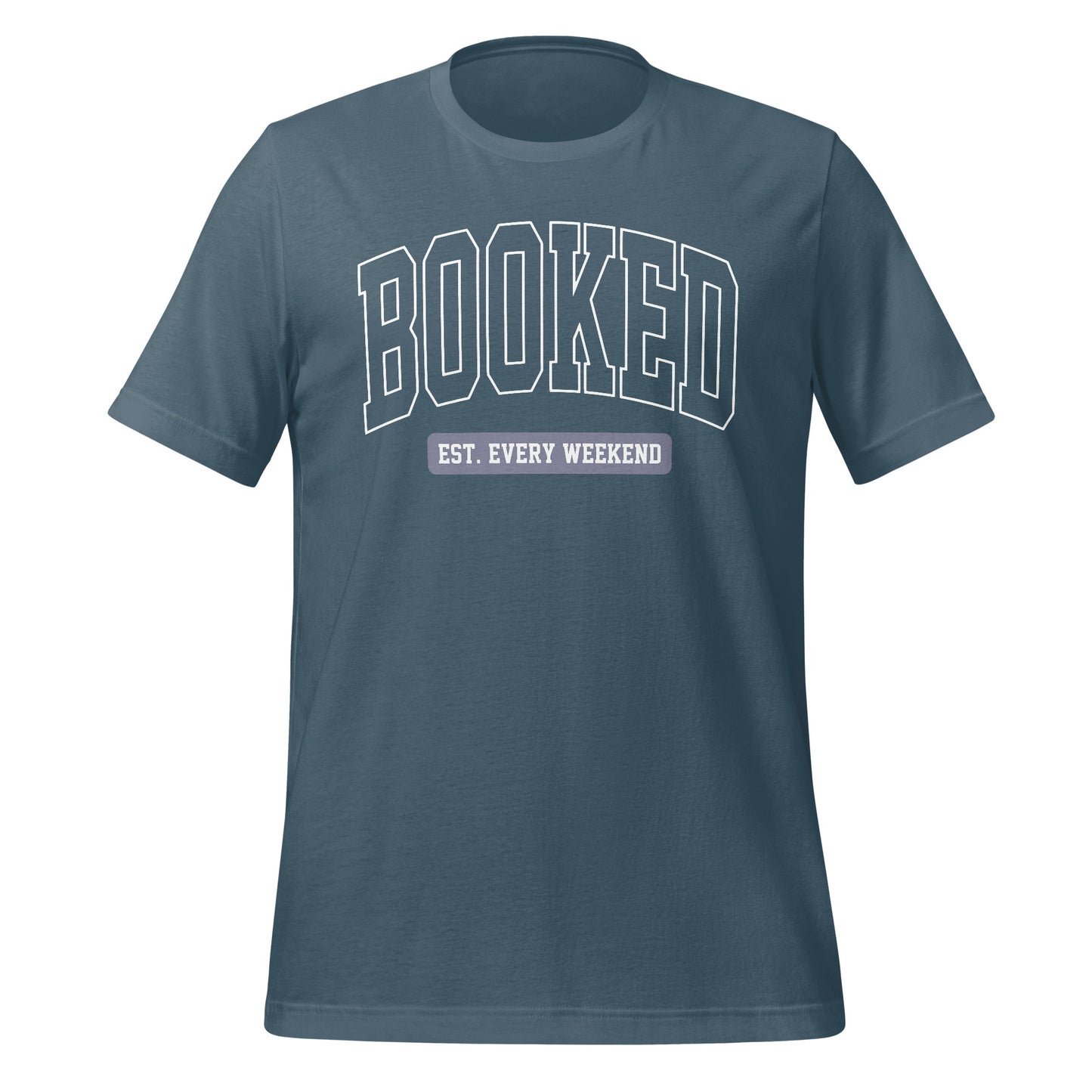 Booked Est. Every Weekend Graphic T-shirt product