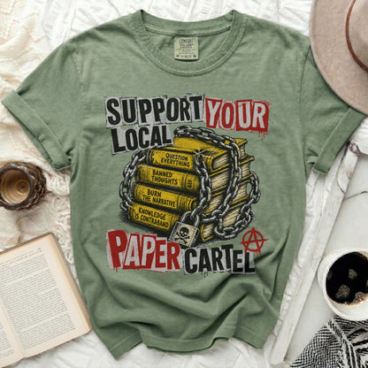 Green t-shirt with "Support Your Local Paper Cartel" text and chained books.