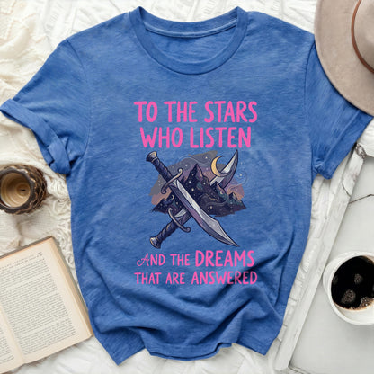 TO THE STARS WHO LISTEN AND THE DREAMS THAT ARE ANSWERED product type
Stars Listen
Dreams Answered
Sword Graphic
Mountain Design
Crescent Moon
Night Sky Tee
Fantasy Inspired
Bookish Apparel
Quote T-shirt
Aesthetic Tee
Magical Design
Celestial Theme
Adventure Shirt
Mystical Wear
Fandom Shirt
Inspirational Tee
Blue Tshirt
Graphic T-shirt
Unique Design
Pop Culture