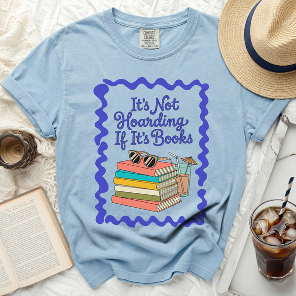 It's Not Hoarding If It's Books Reading Day Tee in Chambray