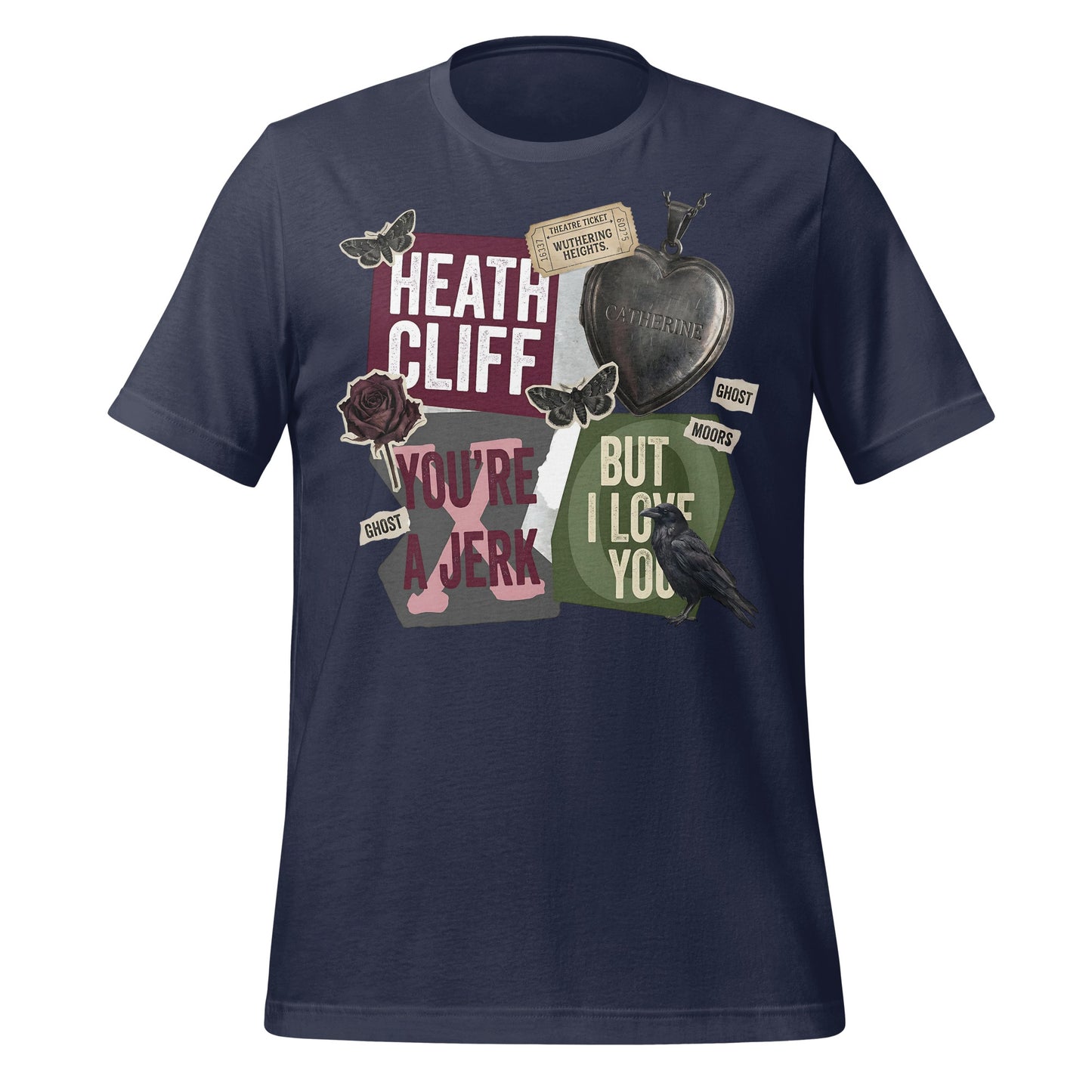 Heath Cliff You're A Jerk But I Love You T-Shirt