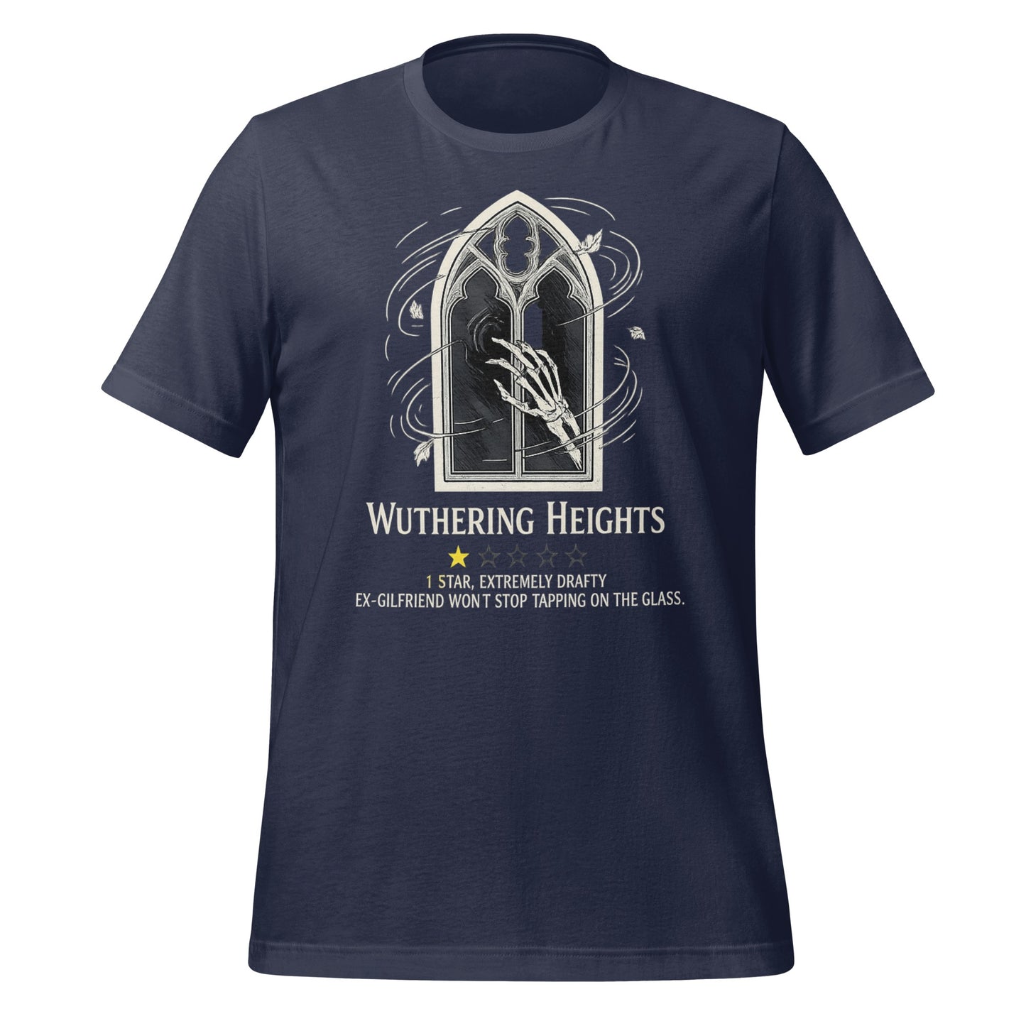 Wuthering Heights One Star Extremely Drafty Shirt