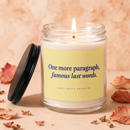 Lit candle in a jar with a yellow label reading "One more paragraph, famous last words."