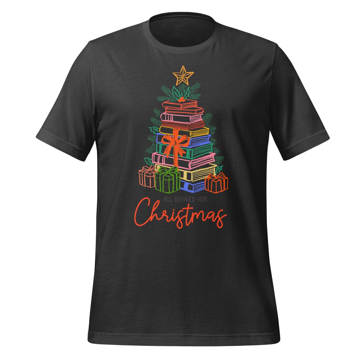 All Booked for Christmas Festive Holiday Shirt