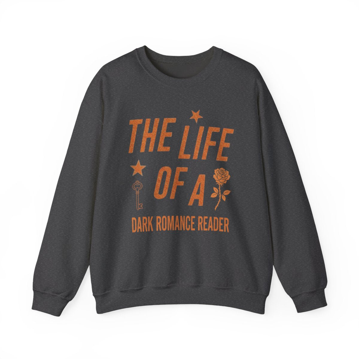 The Life Of A Dark Romance Reader Sweatshirt - MagicMerchEmporium