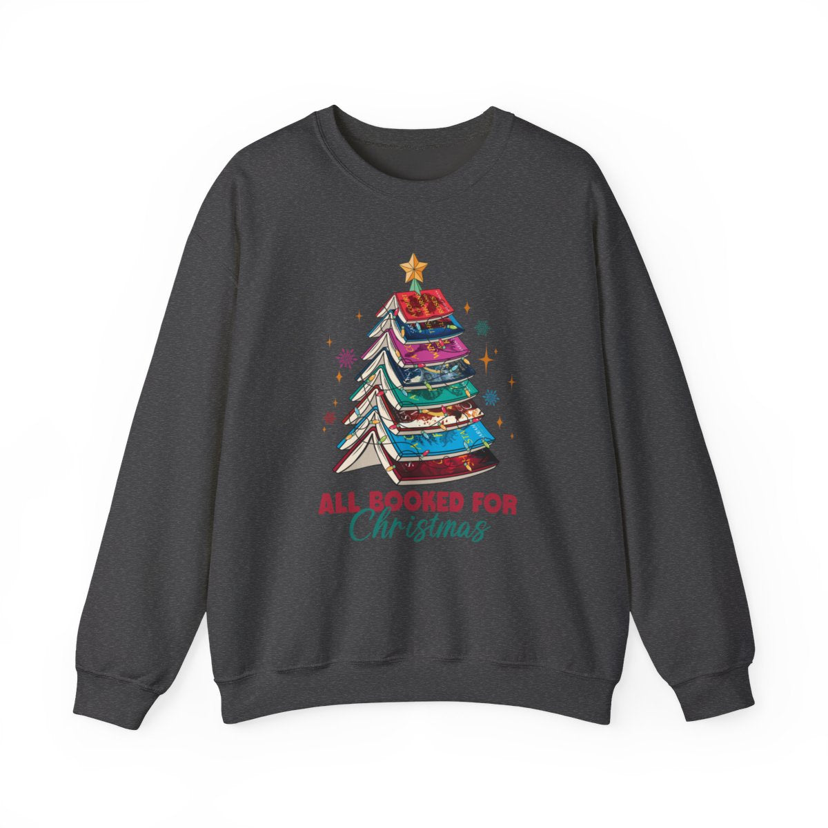 All Booked For Christmas Sweatshirt Ideal Holiday Wear
