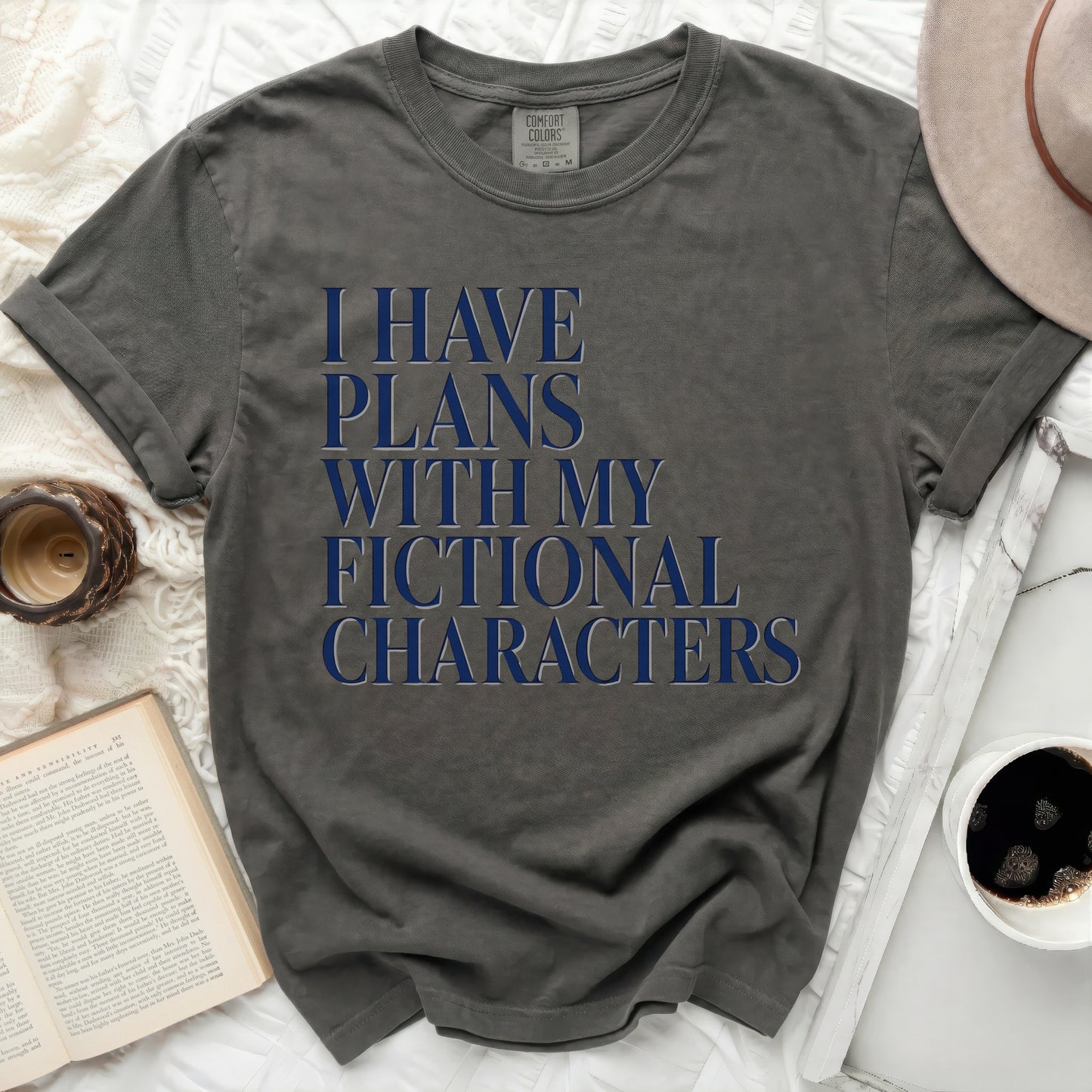 Gray t-shirt with "I have plans with my fictional characters" text.