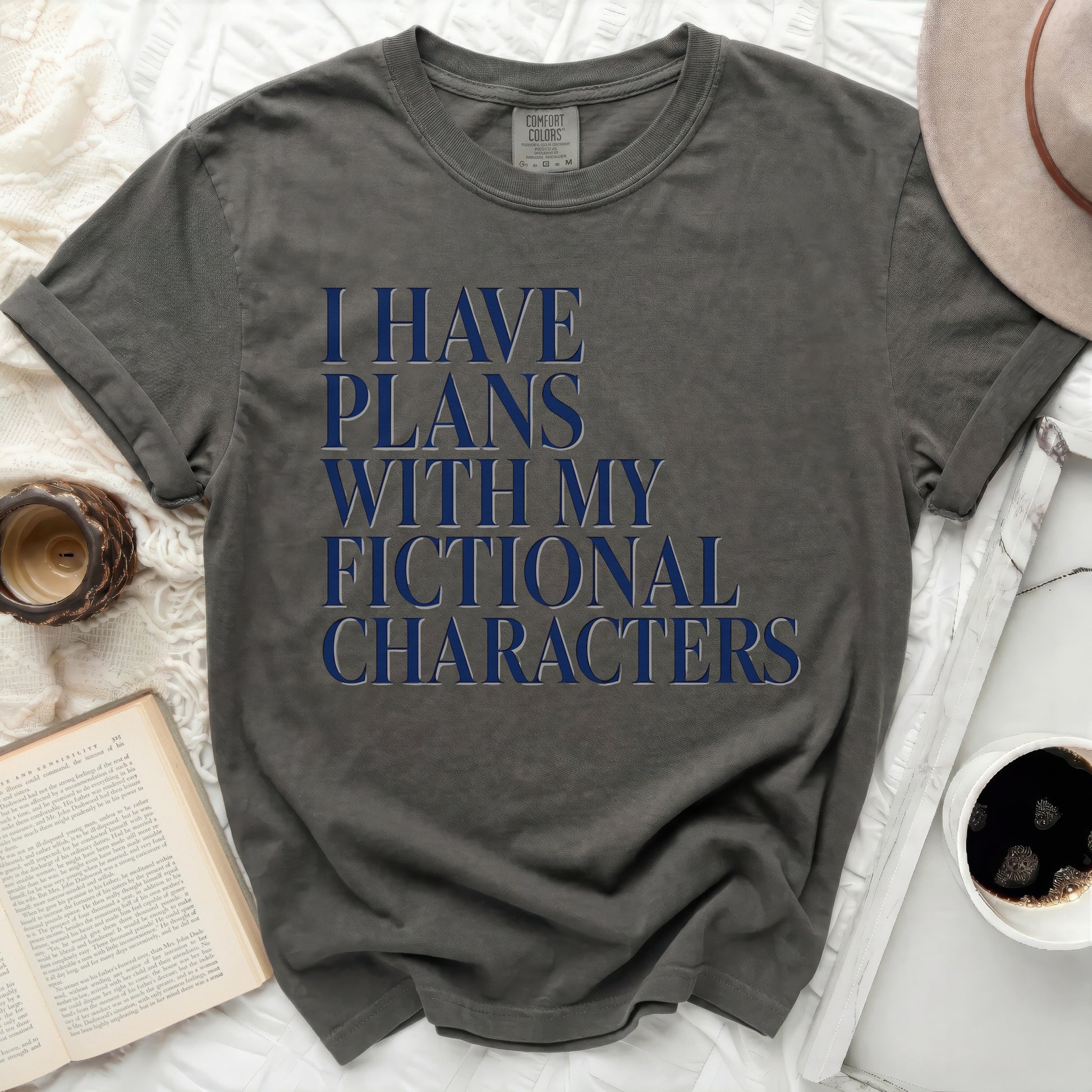 Gray t-shirt with "I have plans with my fictional characters" text.