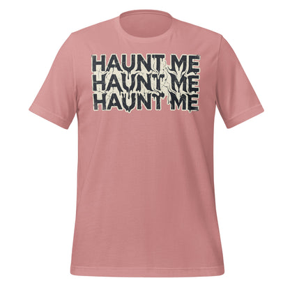 Haunt Me Statement Tee
