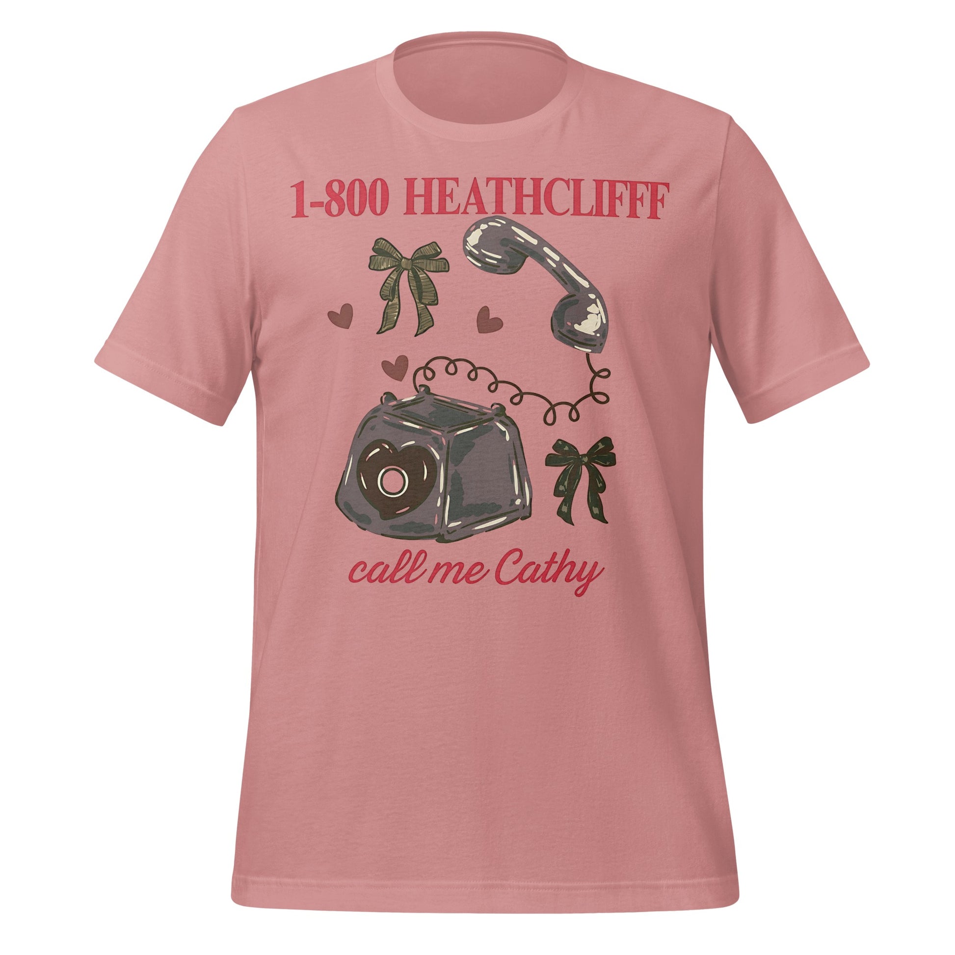 1-800 Heathcliff Call me Cathy Graphic T-Shirt