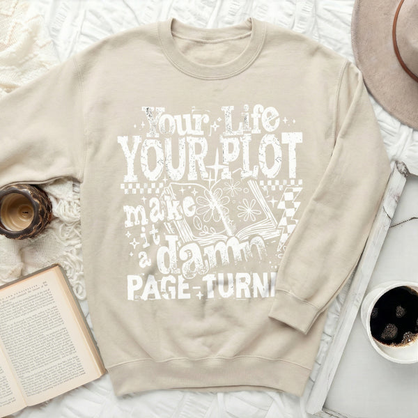 Your Life Your Plot Sweatshirt in Sand