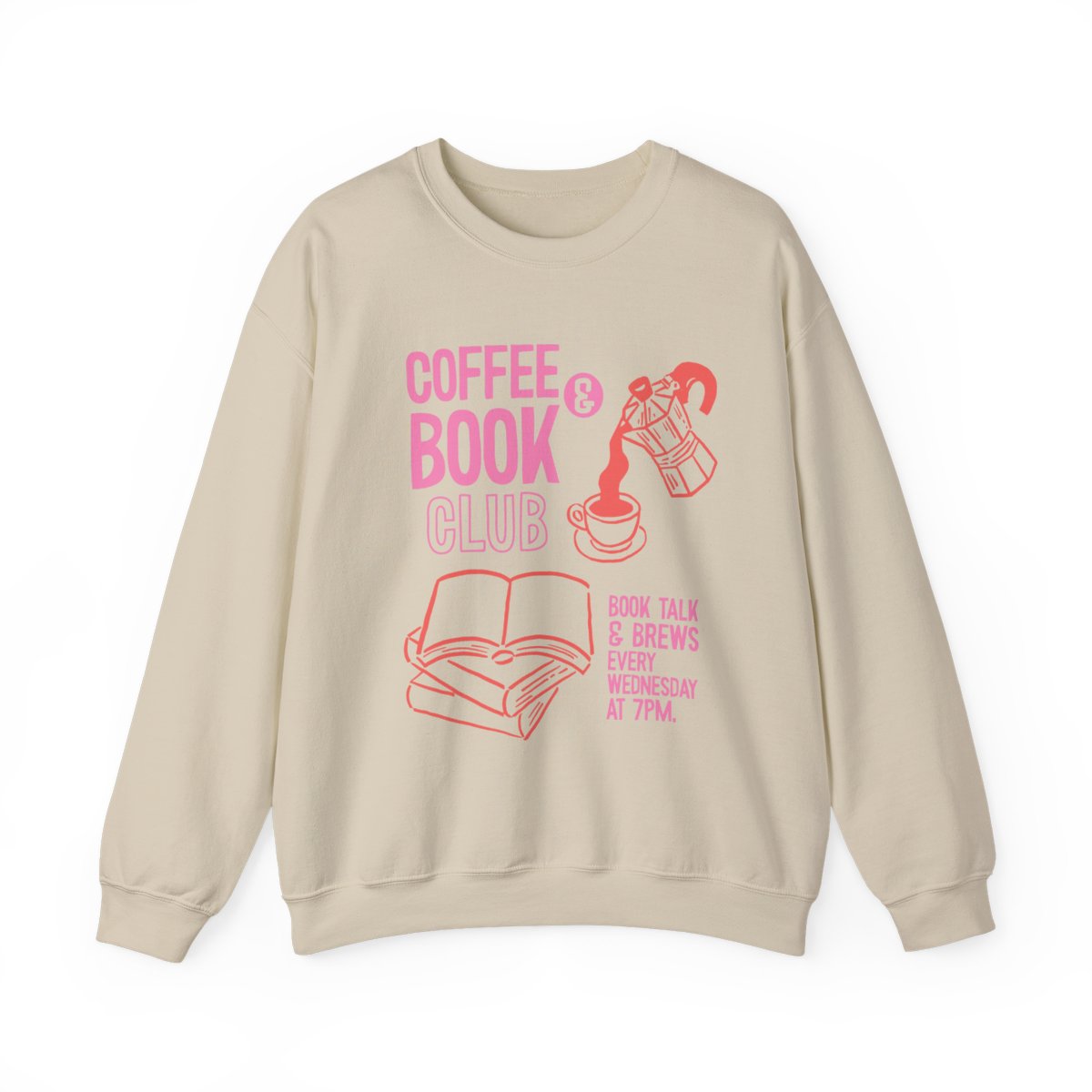 Coffee Book Club Sweatshirt Cozy Casual Apparel