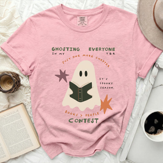 Pink t-shirt with ghost reading books and text "Ghosting everyone TBR in my just one more chapter books > people contest".