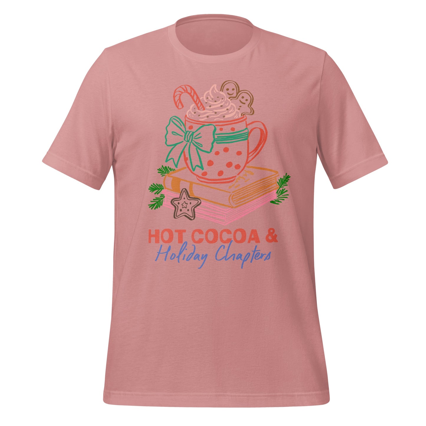 Hot Cocoa and Holiday Chapters Festive T-shirt