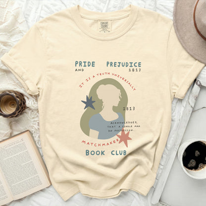 Pride and Prejudice 1813 Matchmaker Book Club t-shirt.