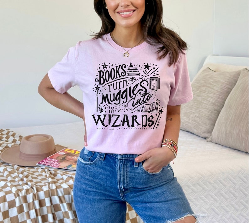 📚 Books Turn Muggles into Wizards T-Shirt – Embrace the Magic of Reading