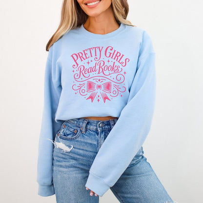 📚 Pretty Girls Read Books Sweatshirt - Bookish Apparel for Literary Lovers 📚