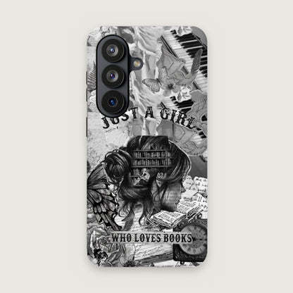 Just A Girl Who Loves Books Phone Case on Samsung Galaxy S26