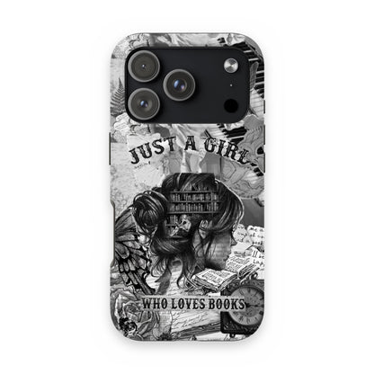 Just A Girl Who Loves Books Phone Case on iPhone 18 Pro