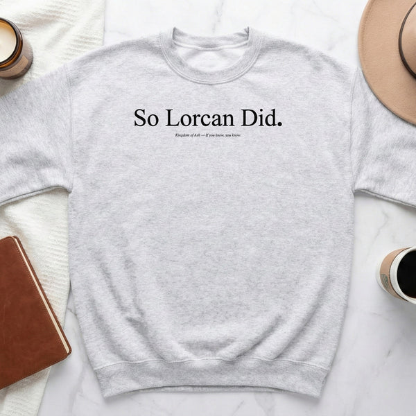 So Lorcan Did Sweatshirt in Ash
