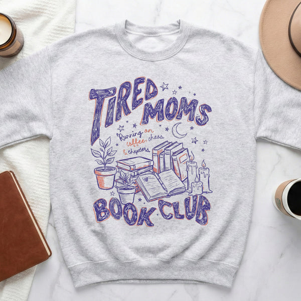 Tired Moms Book Club Sweatshirt in Ash