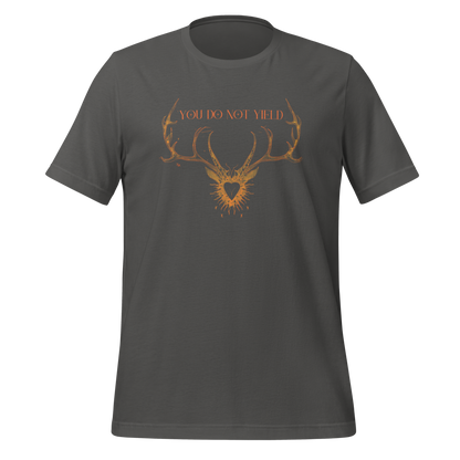 You Do Not Yield Quote Tee