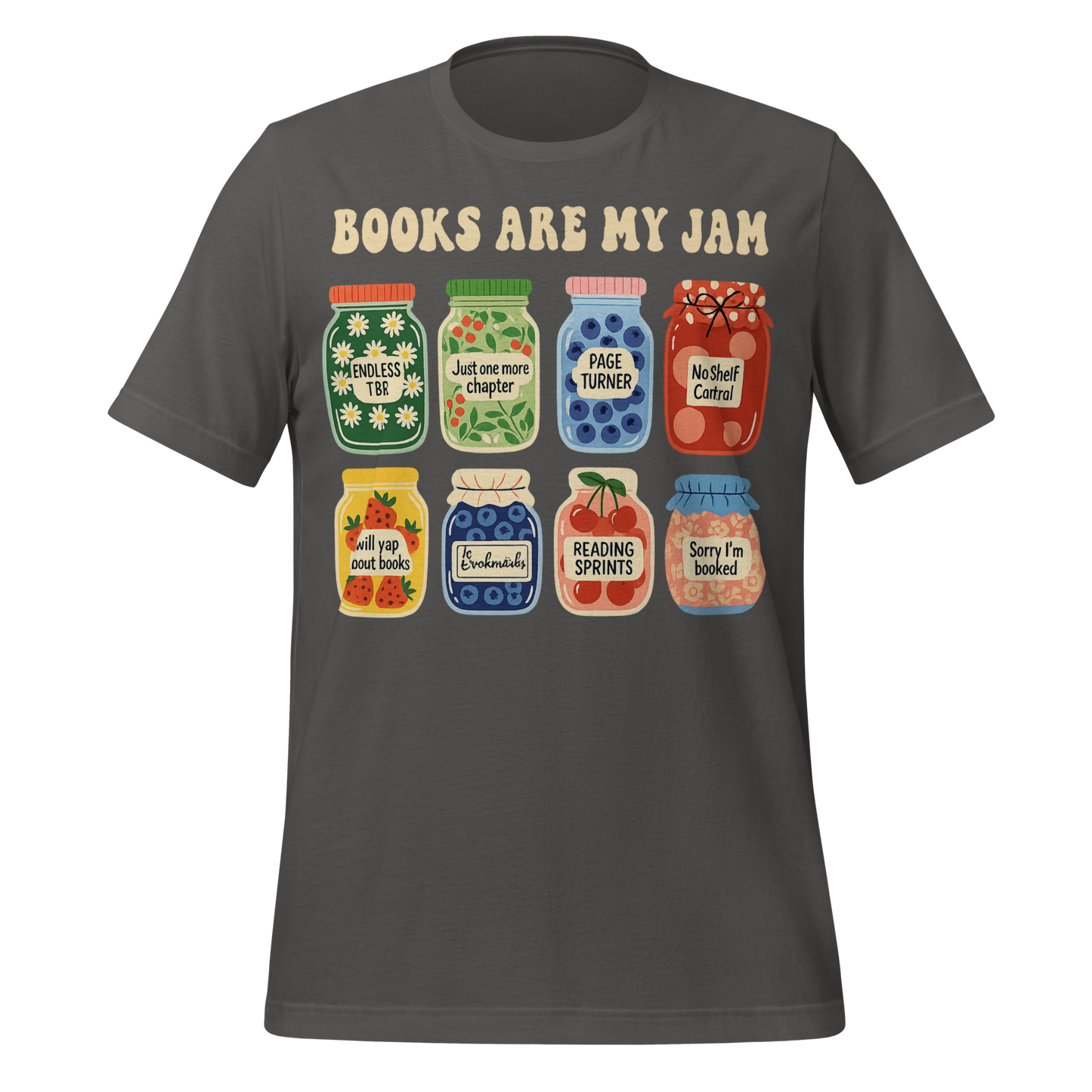 Books Are My Jam Tee