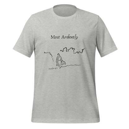 Most Ardently Tee - MagicMerchEmporium