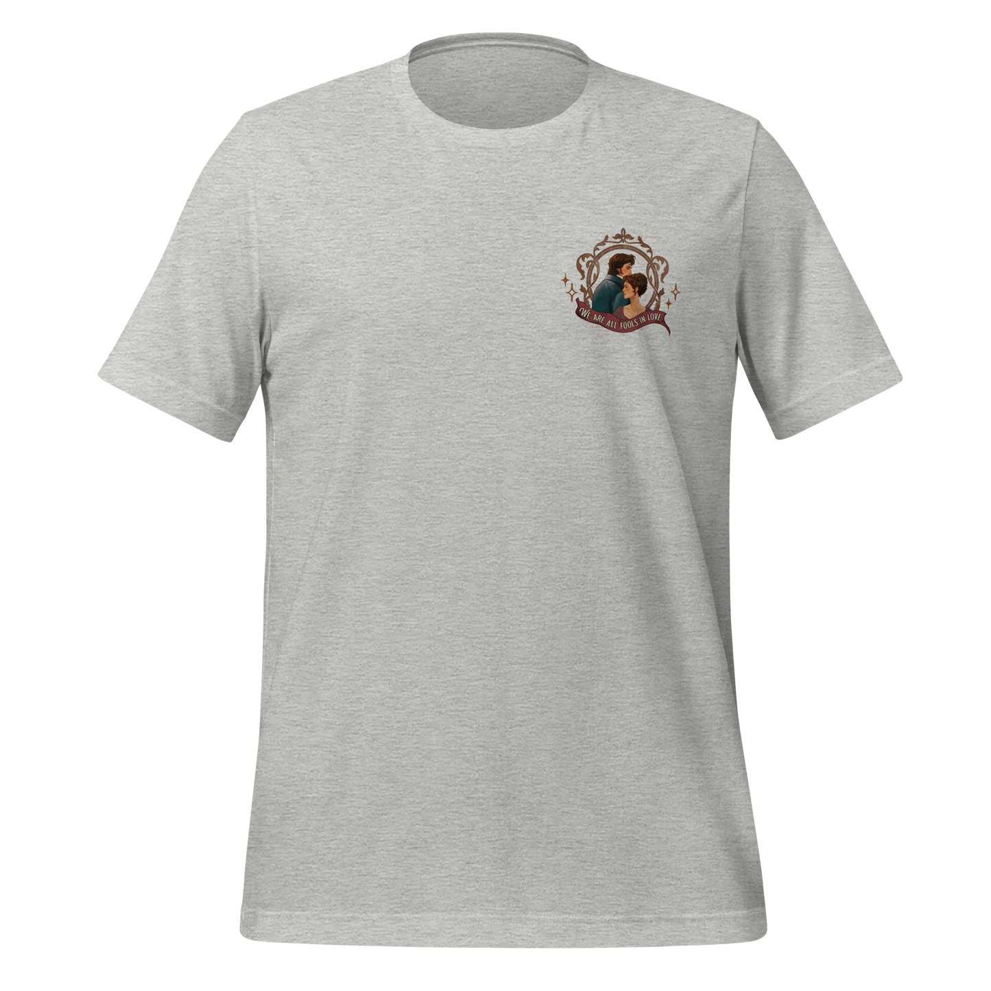 I Love You Most Ardently Tee