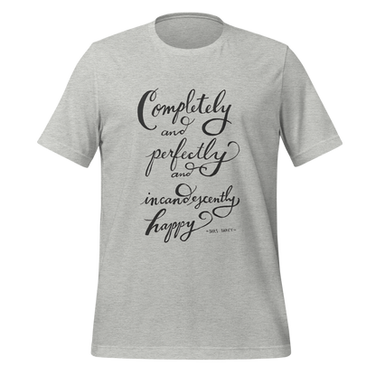 Incandescently Happy Tee