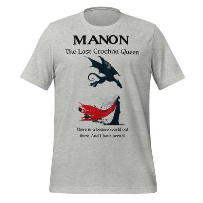 "Manon: The Last Crochan Queen" Tribute Tee