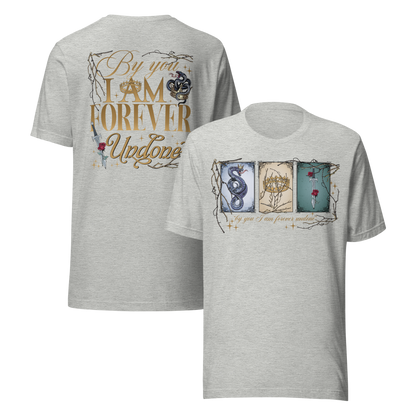 By You I Am Forever Undone Tee - MagicMerchEmporium